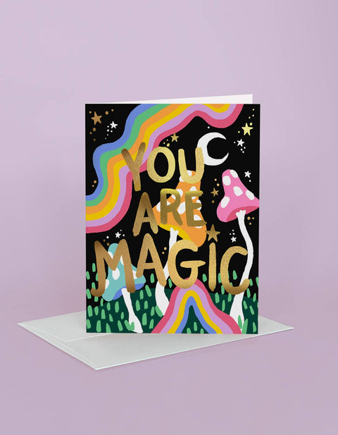 You Are Magic Greeting Card